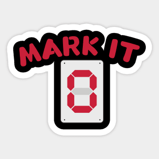 Mark it zero Sticker